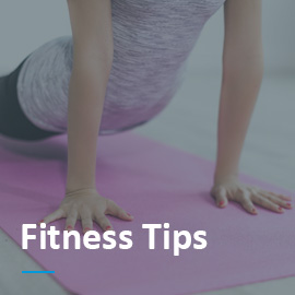 Fitness Tips